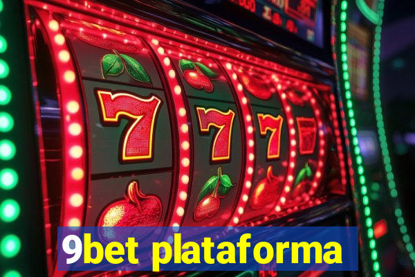 9bet plataforma